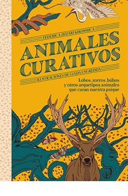 ANIMALES CURATIVOS | 9788419282743 | ZIZZARI KIKOSMICA, FEDERICA | Cooperativa Cultural Rocaguinarda