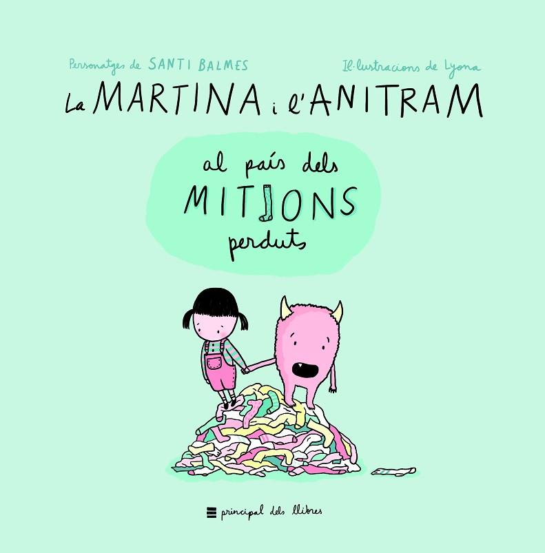 MARTINA I L'ANITRAM AL PAÍS DELS MITJONS PERDUTS, LA | 9788416223855 | MARTINA I ANITRAM | Cooperativa Cultural Rocaguinarda