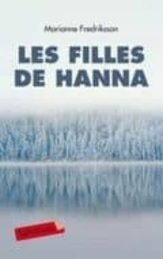 FILLES DE HANNA, LES | 9788499301105 | FREDRIKSSON, MARIANNE | Cooperativa Cultural Rocaguinarda