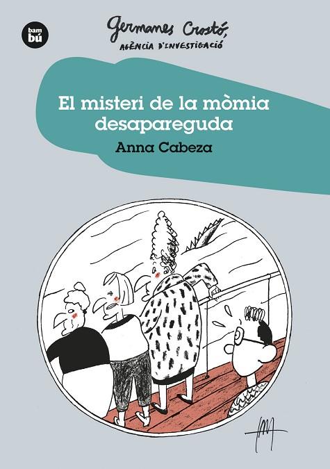 MISTERI DE LA MÒMIA DESAPAREGUDA, EL | 9788483438275 | CABEZA GUTES, ANNA | Cooperativa Cultural Rocaguinarda