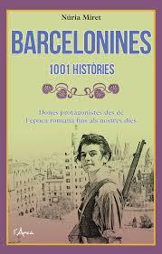BARCELONINES 1001 HISTORIES | 9788494650550 | Cooperativa Cultural Rocaguinarda