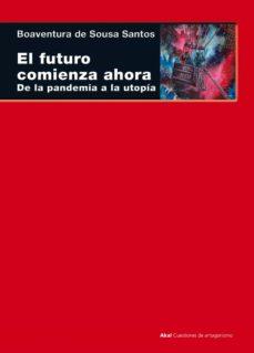 FUTURO COMIENZA AHORA, EL | 9788446049760 | DE SOUSA SANTOS, BOAVENTURA | Cooperativa Cultural Rocaguinarda