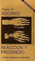 REACCION Y PROGRESO | 9788472230095 | ADORNO, THEODOR W. | Cooperativa Cultural Rocaguinarda