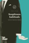 SOSPITOSOS HABITUALS | 9788418705748 | LOAIZA, FONSI | Cooperativa Cultural Rocaguinarda