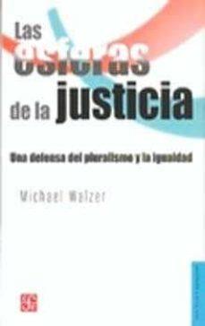 ESFERAS DE LA JUSTICIA, LAS | 9789681663940 | MICHAEL WALZER | Cooperativa Cultural Rocaguinarda