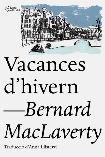 VACANCES D'HIVERN | 9788412006940 | MACLAVERTY, BERNARD | Cooperativa Cultural Rocaguinarda