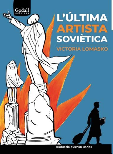 ÚLTIMA ARTISTA SOVIÈTICA, L' | 9788412455793 | LOMASKO, VICTORIA | Cooperativa Cultural Rocaguinarda