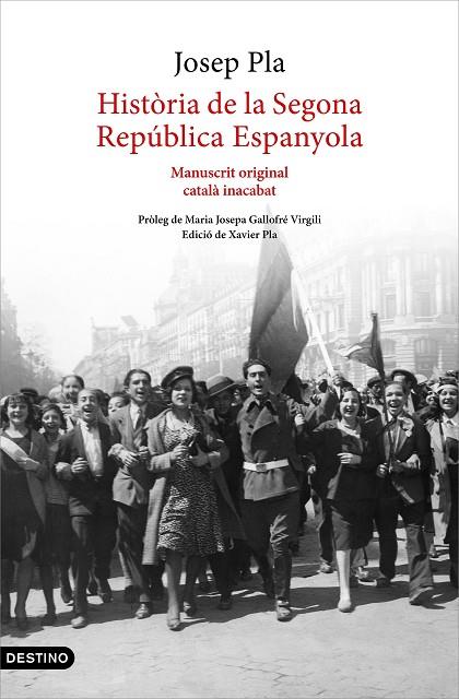 HISTÒRIA DE LA SEGONA REPÚBLICA ESPANYOLA (1929-ABRIL 1933) | 9788497103015 | PLA, JOSEP | Cooperativa Cultural Rocaguinarda