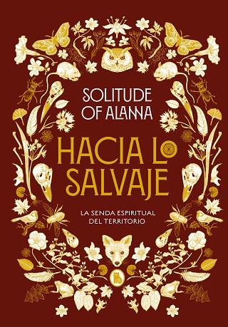 HACIA LO SALVAJE | 9788402425140 | SOLITUDE OF ALANNA, | Cooperativa Cultural Rocaguinarda