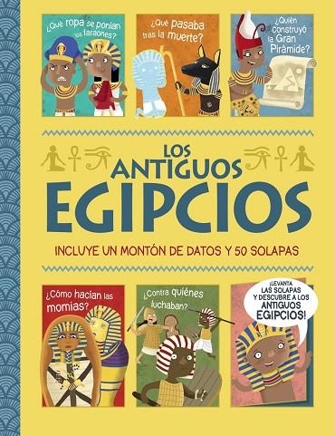 ANTIGUOS EGIPCIOS, LOS. ¡UN LIBRO CON SOLAPAS! | 9788469663103 | GEORGE, JOSHUA | Cooperativa Cultural Rocaguinarda