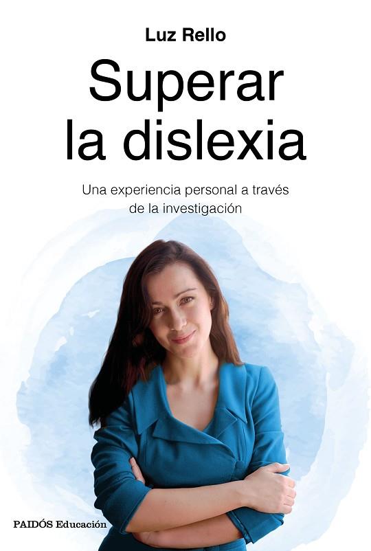 SUPERAR LA DISLEXIA | 9788449334962 | RELLO, LUZ | Cooperativa Cultural Rocaguinarda