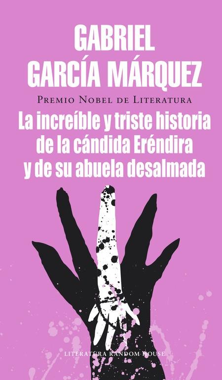 INCREIBLE Y TRISTE HISTORIA DE LA CANDIDA ERENDIR | 9788439719601 | GARCIA MARQUEZ, GABRIEL | Cooperativa Cultural Rocaguinarda