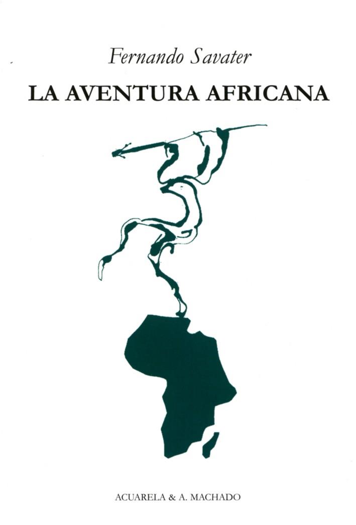 LA AVENTURA AFRICANA | 9788477742135 | SAVATER, FERNANDO | Cooperativa Cultural Rocaguinarda