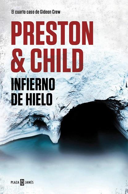 INFIERNO DE HIELO (GIDEON CREW 4) | 9788401018442 | DOUGLAS PRESTON/LINCOLN CHILD | Cooperativa Cultural Rocaguinarda