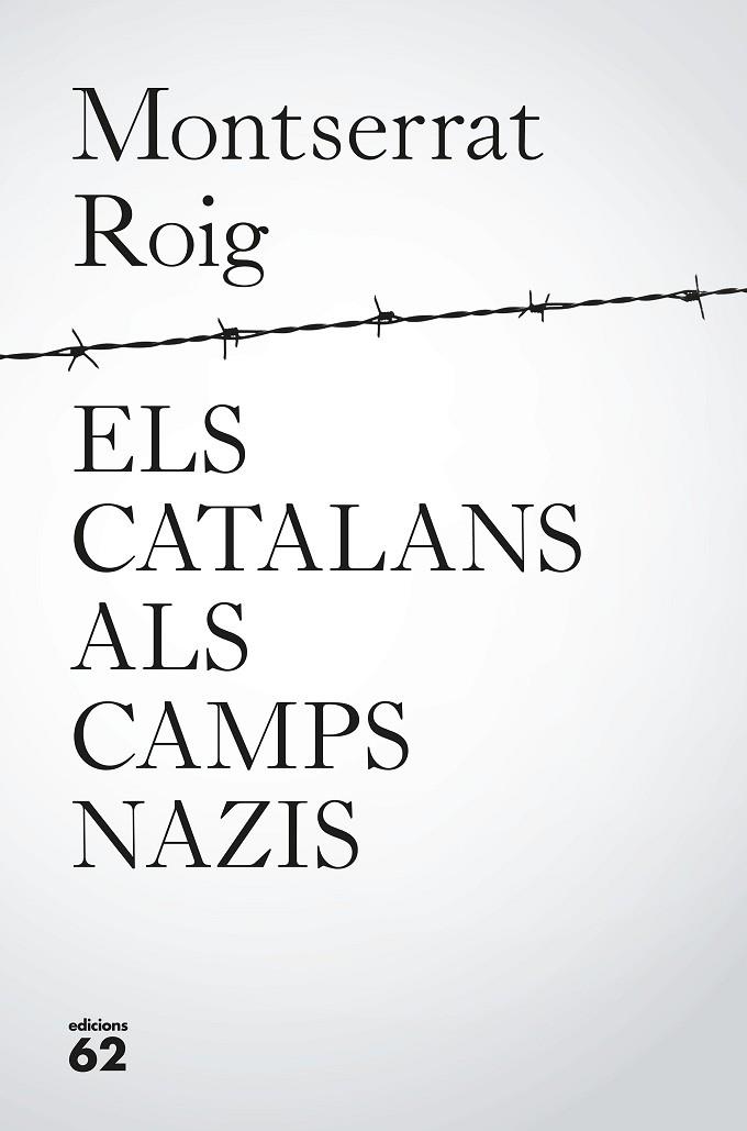 CATALANS ALS CAMPS NAZIS, ELS | 9788429776195 | ROIG, MONTSERRAT | Cooperativa Cultural Rocaguinarda