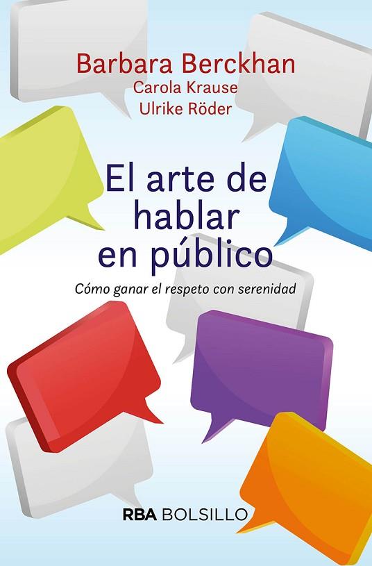 ARTE DE HABLAR EN PUBLICO, EL (BOLSILLO) | 9788491872320 | BERCKHAN BARBARA | Cooperativa Cultural Rocaguinarda