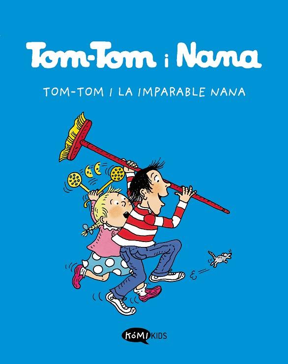 TOM-TOM I LA IMPARABLE NANA | 9788412399776 | VARIOS AUTORES | Cooperativa Cultural Rocaguinarda