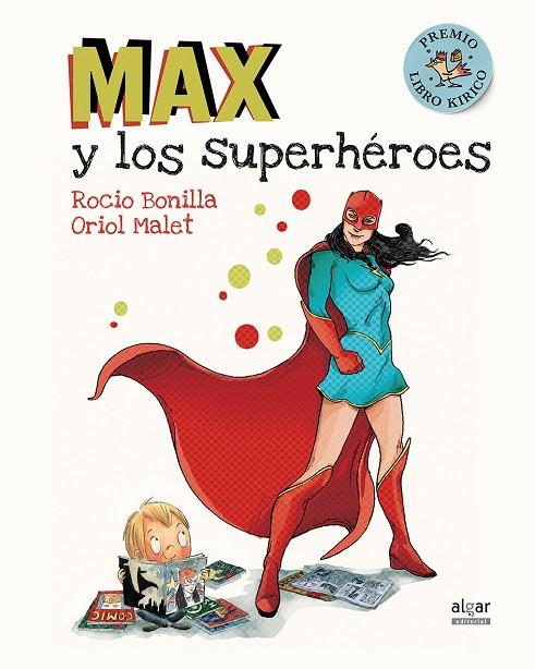 MAX Y LOS SUPERHéROES | 9788491420231 | BONILLA RAYA, ROCIO/MALET MURIA, ORIOL | Cooperativa Cultural Rocaguinarda