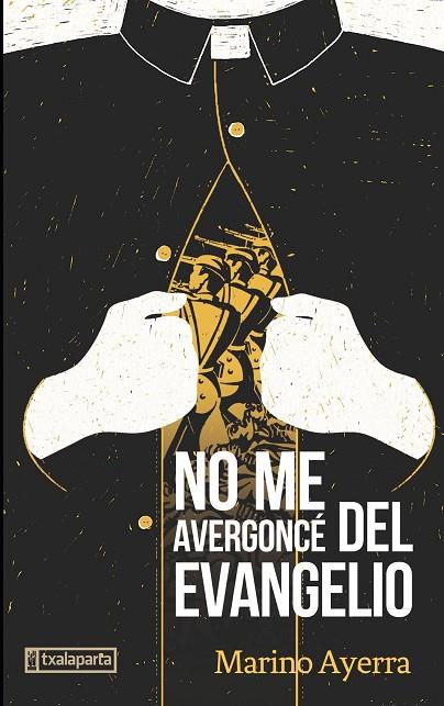 NO ME AVERGONCE DEL EVANGELIO | 9788417065850 | MARINO AYERRA | Cooperativa Cultural Rocaguinarda