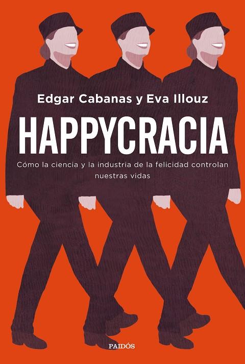 HAPPYCRACIA | 9788449335563 | CABANAS, EDGAR/ILLOUZ, EVA | Cooperativa Cultural Rocaguinarda
