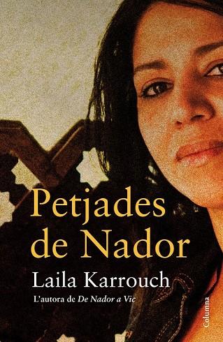 PETJADES DE NADOR | 9788466416566 | LAYLA KARROUCH EL JILALI | Cooperativa Cultural Rocaguinarda