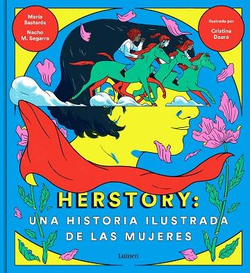 HERSTORY: UNA HISTORIA ILUSTRADA DE LAS MUJERES | 9788426404862 | MORENO, NACHO/BASTARÓS, MARÍA/DAURA, CRISTINA | Cooperativa Cultural Rocaguinarda
