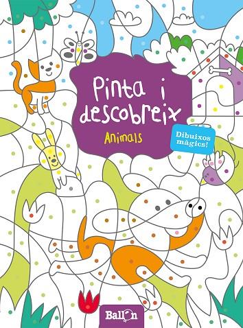 PINTA I DESCOBREIX - ANIMALS | 9789463071239 | BALLON | Cooperativa Cultural Rocaguinarda
