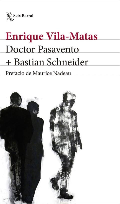DOCTOR PASAVENTO + BASTIAN SCHNEIDER | 9788432232824 | VILA-MATAS, ENRIQUE | Cooperativa Cultural Rocaguinarda