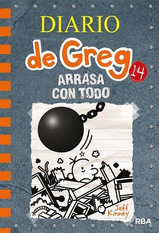 DIARIO DE GREG 14. ARRASA CON TODO | 9788427216747 | KINNEY JEFF | Cooperativa Cultural Rocaguinarda