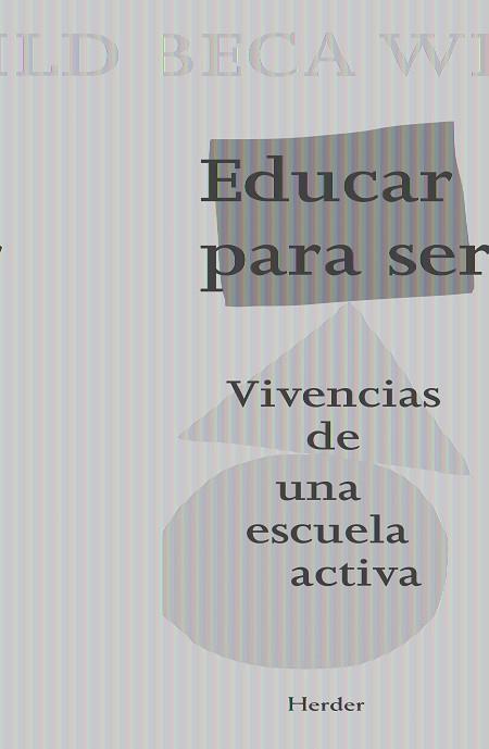 EDUCAR PARA SER | 9788425428463 | WILD, REBECA | Cooperativa Cultural Rocaguinarda