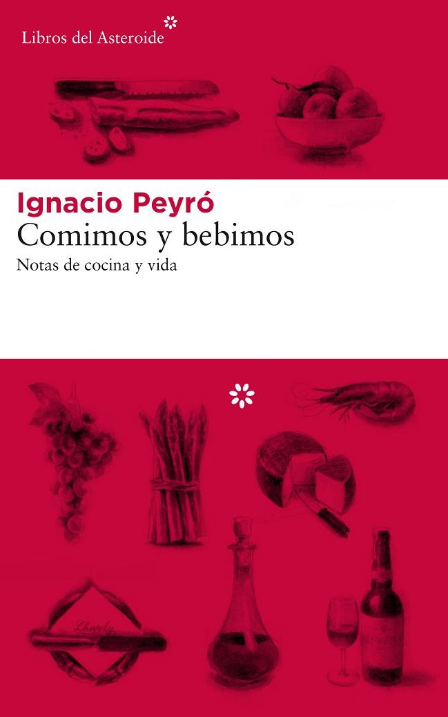 COMIMOS Y BEBIMOS | 9788417007577 | PEYRÓ, IGNACIO | Cooperativa Cultural Rocaguinarda