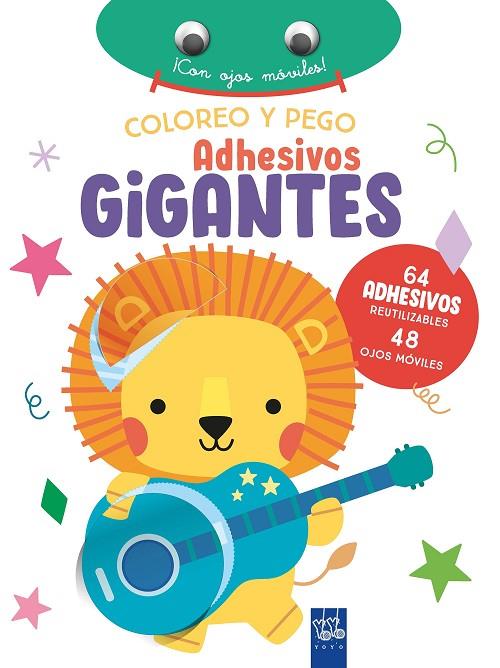COLOREO Y PEGO ADHESIVOS GIGANTES. LEÓN | 9788408266389 | YOYO | Cooperativa Cultural Rocaguinarda