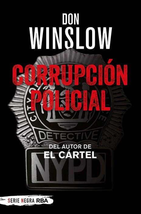 CORRUPCIÓN POLICIAL | 9788491879992 | WINSLOW DON | Cooperativa Cultural Rocaguinarda