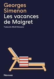 VACANCES DE MAIGRET, LES | 9788419179982 | SIMENON, GEORGES | Cooperativa Cultural Rocaguinarda
