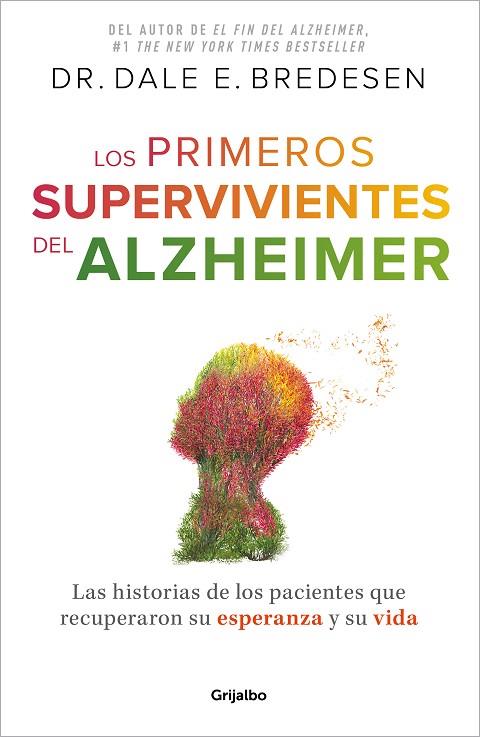 PRIMEROS SUPERVIVIENTES DEL ALZHÉIMER, LOS | 9788425364327 | BREDESEN, DR. DALE E. | Cooperativa Cultural Rocaguinarda