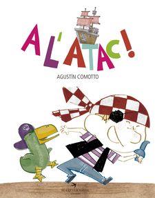A L'ATAC! | 9788417000271 | COMOTTO, AGUSTíN | Cooperativa Cultural Rocaguinarda
