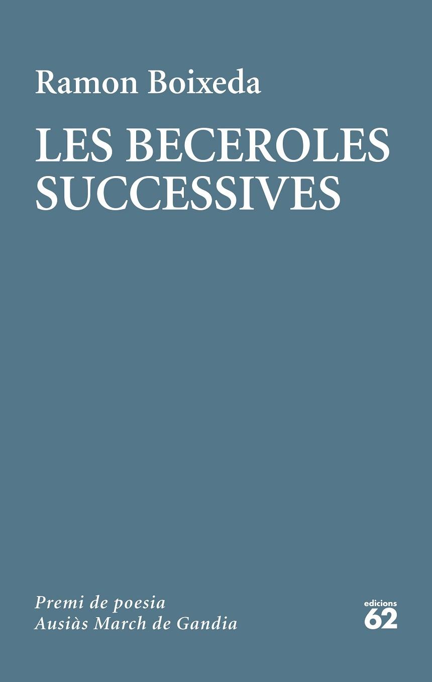 BECEROLES SUCCESSIVES, LES | 9788429778236 | BOIXEDA, RAMON | Cooperativa Cultural Rocaguinarda