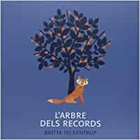 ARBRE DELS RECORDS, L' | 9788494369186 | TECKENTRUP, BRITTA | Cooperativa Cultural Rocaguinarda