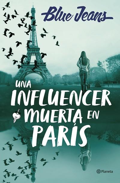 INFLUENCER MUERTA EN PARÍS, UNA | 9788408286219 | BLUE JEANS | Cooperativa Cultural Rocaguinarda