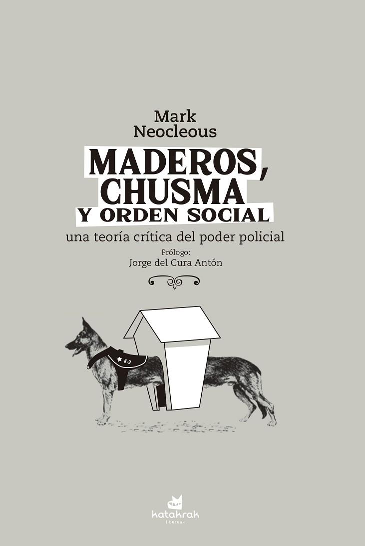 MADEROS, CHUSMA Y ORDEN SOCIAL | 9788416946624 | NEOCLEOUS, MARK | Cooperativa Cultural Rocaguinarda