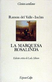 MARQUESA ROSALINDA, LA | 9788423938650 | VALLE-INCLAN, RAMON MARIA DEL | Cooperativa Cultural Rocaguinarda