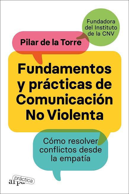 FUNDAMENTOS Y PRÁCTICAS DE COMUNICACIÓN NO VIOLENTA | 9788419662002 | DE LA TORRE, PILAR | Cooperativa Cultural Rocaguinarda