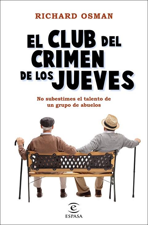 CLUB DEL CRIMEN DE LOS JUEVES, EL | 9788467060225 | OSMAN, RICHARD | Cooperativa Cultural Rocaguinarda