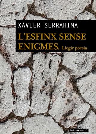 ESFINX SENSE ENIGMES, L' | 9788412689112 | SERRAHIMA, XAVIER | Cooperativa Cultural Rocaguinarda