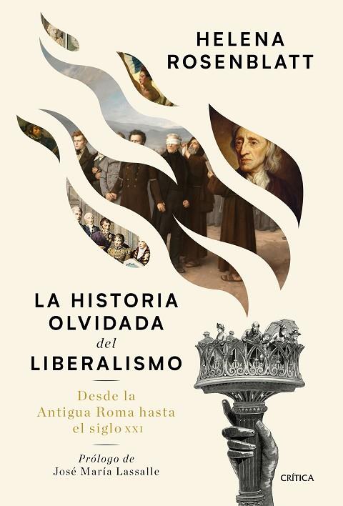 HISTORIA OLVIDADA DEL LIBERALISMO, LA | 9788491992073 | ROSENBLATT, HELENA | Cooperativa Cultural Rocaguinarda