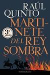 MARTINETE DEL REY SOMBRA | 9788412395990 | QUINTO, RAÚL | Cooperativa Cultural Rocaguinarda