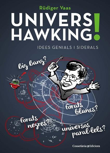 UNIVERS HAWKING! | 9788490347430 | VAAS, RÜDIGER | Cooperativa Cultural Rocaguinarda