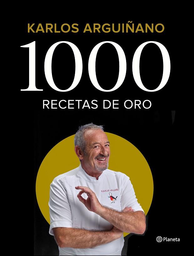 1000 RECETAS DE ORO | 9788408196242 | ARGUIÑANO, KARLOS | Cooperativa Cultural Rocaguinarda