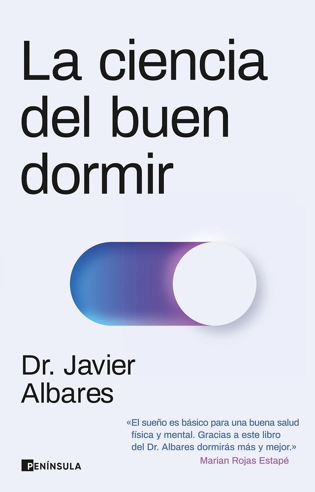 CIENCIA DEL BUEN DORMIR, LA | 9788411001557 | DR. ALBARES, JAVIER | Cooperativa Cultural Rocaguinarda