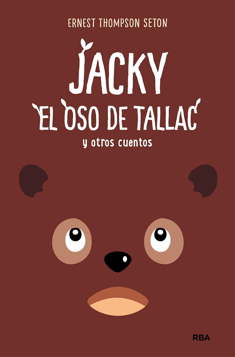 JACKY, EL OSO DE TALLAC, Y OTROS CUENTOS | 9788427216853 | THOMPSON SETON, ERNEST | Cooperativa Cultural Rocaguinarda